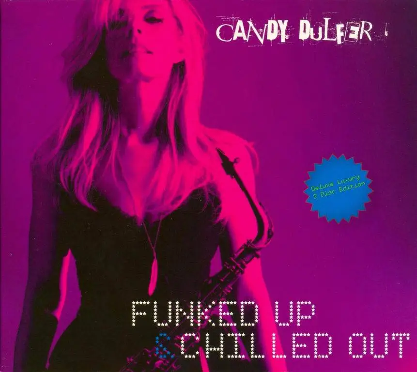 Candy Dulfer Funked Up & Chilled Out (2009) {Deluxe Edition} / AvaxHome