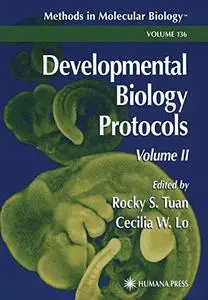 Developmental Biology Protocols: Volume II