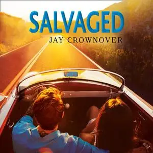 «Salvaged» by Jay Crownover