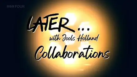 BBC - Later with Jools Holland: Collaborations (2022)