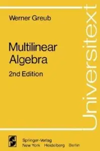 Multilinear Algebra (2nd edition)