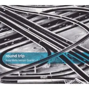 Anne Mette Iversen Quartet - Round Trip (2017) [Official Digital Download 24/88]