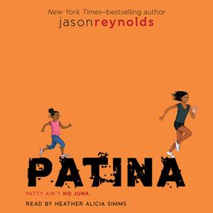 «Patina» by Jason Reynolds