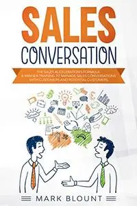 Sales Conversation The Sales Acceleration's Formula Sales Conversation The Sales Acceleration's Formula