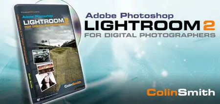 Photoshopcafe: Lightroom 2 for Digital Photographers [repost]
