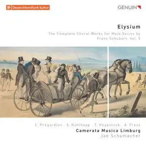 Camerata Musica Limburg & Jan Schumacher - Elysium: The Complete Choral Works for Male Voices by Franz Schubert, Vol. 5 (2019)