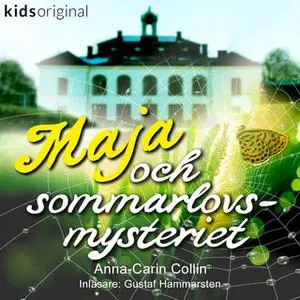 «Del 2 – Maja och sommarlovsmysteriet» by Anna-Carin Collin