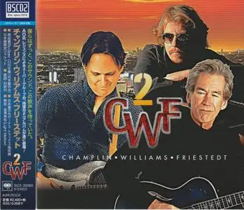 Champlin, Williams, Friestedt - CWF 2 (2020) {Blu-Spec CD2, Japanese Edition}