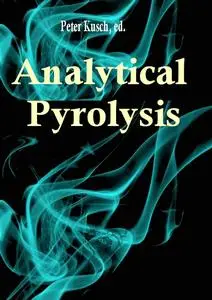 "Analytical Pyrolysis" ed. by Peter Kusch