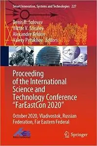 Proceeding of the International Science and Technology Conference "FarEastСon 2020"