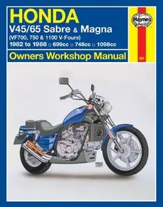 Honda: V45/65 Sabre & Magna (VF700, 750 & 1100 V-Fours) 1982 to1988, 699cc, 748cc, 1098cc (Owners Workshop Manual)