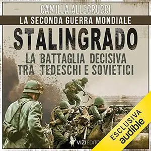 «Stalingrado» by Camilla Allegrucci