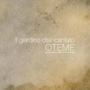 OTEME - Il Giardino Disincantato (2012)