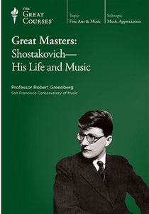 Great Masters: Shostakovich-His Life and Music