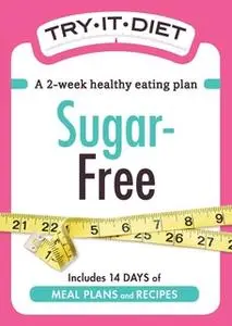 «Try-It Diet - Sugar-Free» by Adams Media