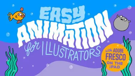 Easy Animation for Illustrators with Adobe Fresco on the iPad