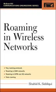 Roaming in Wireless Networks (McGraw-Hill Communications Engineering) by Shahid Siddiqui [Repost]