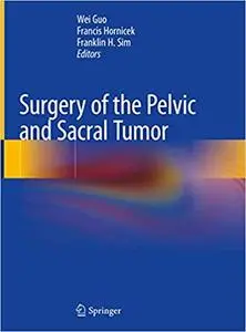 Surgery of the Pelvic and Sacral Tumor