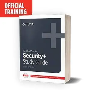 The Official CompTIA Security+ Certification Study Guide (Exam SY0-501)