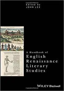 A Handbook of English Renaissance Literary Studies