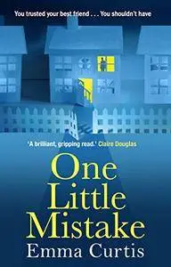 One Little Mistake: The gripping eBook bestseller