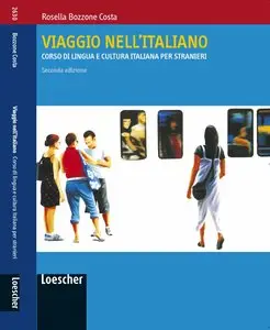 Rosella Bozzone Costa, "Viaggio nell'italiano. Corso di lingua e cultura italiana per stranieri"