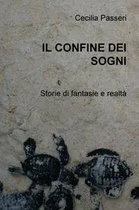 IL CONFINE DEI SOGNI