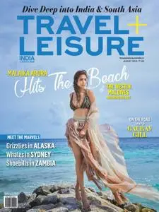 Travel+Leisure India & South Asia - August 2019