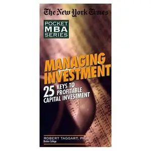 The New York Times Pocket MBA: Managing Investment