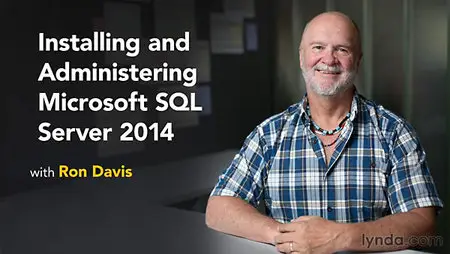 Lynda - Installing and Administering Microsoft SQL Server 2014