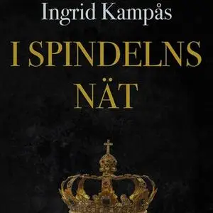 «I spindelns nät» by Ingrid Kampås