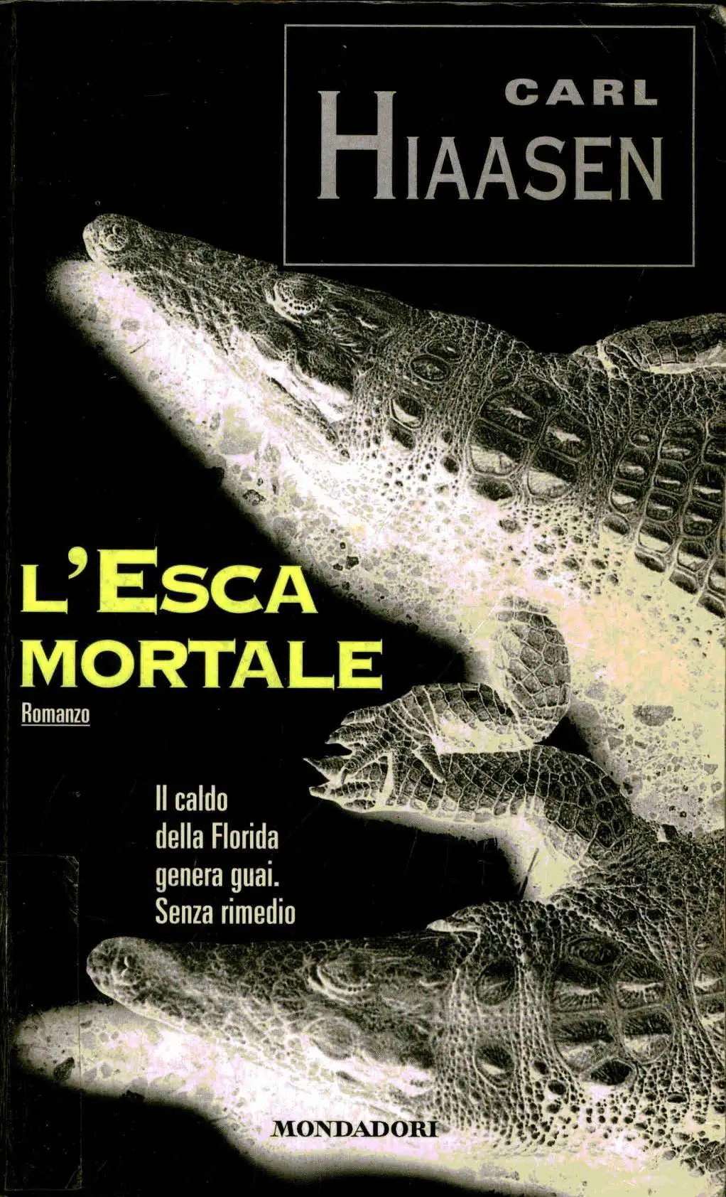 Carl Hiaasen - L'esca mortale (repost)
