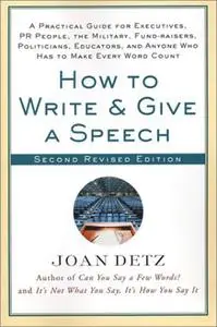 How to Write and Give a Speech