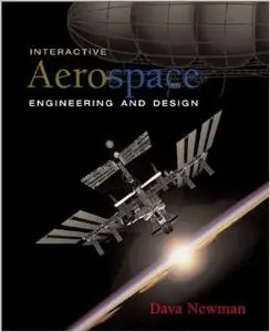 Interactive Aerospace Engineering and Design (only Book) by Dava Newman