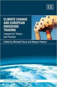 Climate Change and European Emissions Trading: Lessons for Theory and Practice