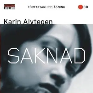 «Saknad» by Karin Alvtegen