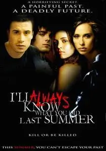 I'll Always Know What You Did Last Summer (2006)