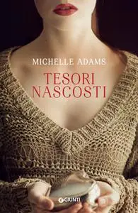 Michelle Adams - Tesori nascosti