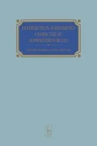 Distribution Agreements Under the Ec Competition Rules  