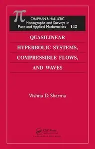 Quasilinear Hyperbolic Systems, Compressible Flows, and Waves (repost)