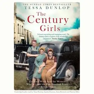 «The Century Girls» by Tessa Dunlop