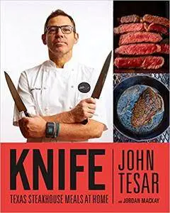 Knife: Texas Steakhouse Meals at Home (repost)