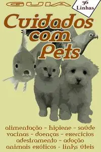 «Guia 36 – cuidados com pets» by Silvia Strufaldi