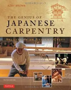 The Genius of Japanese Carpentry: Secrets of an Ancient Craft