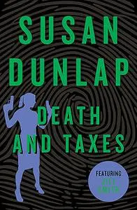 «Death and Taxes» by Susan Dunlap