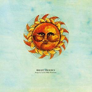Bright Phoebus Lal & Mike Waterson - Bright Phoebus (Deluxe Edition) (2017)