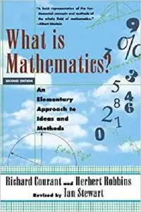 What Is Mathematics? An Elementary Approach to Ideas and Methods