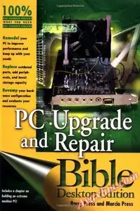 PC Upgrade and Repair Bible [Repost]