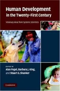 Human Development in the Twenty-First Century: Visionary Ideas from Systems Scientists (repost)