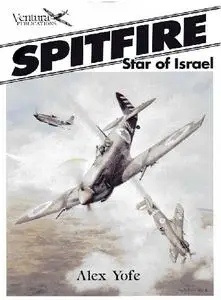 Spitfire: Star of Israel (Classic Warbirds No.1)